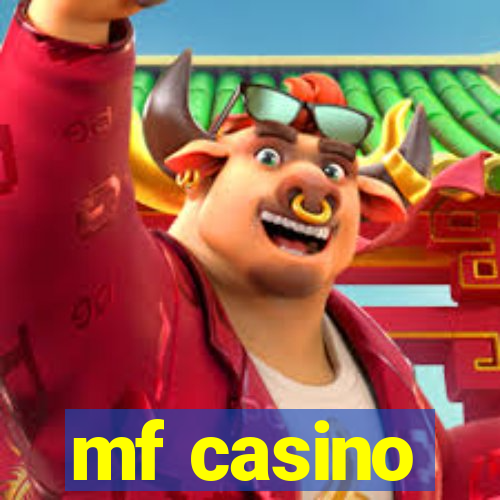 mf casino
